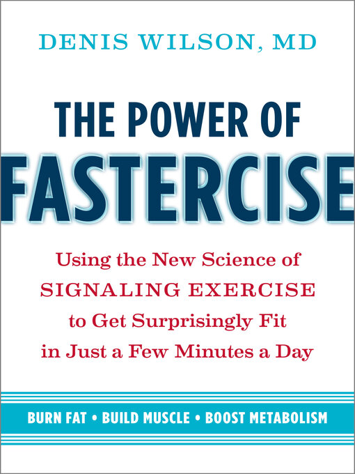 Title details for The Power of Fastercise by Denis Wilson - Available